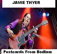 JAMIE THYER: Postcards From Bedlam